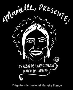 Brigade Marielle Franco Motiv